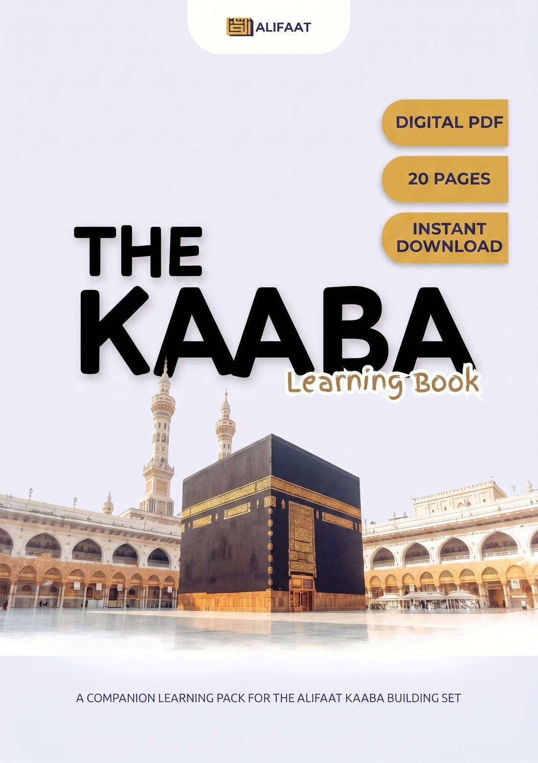 The Kaaba Companion Learning Pack - Digital PDF